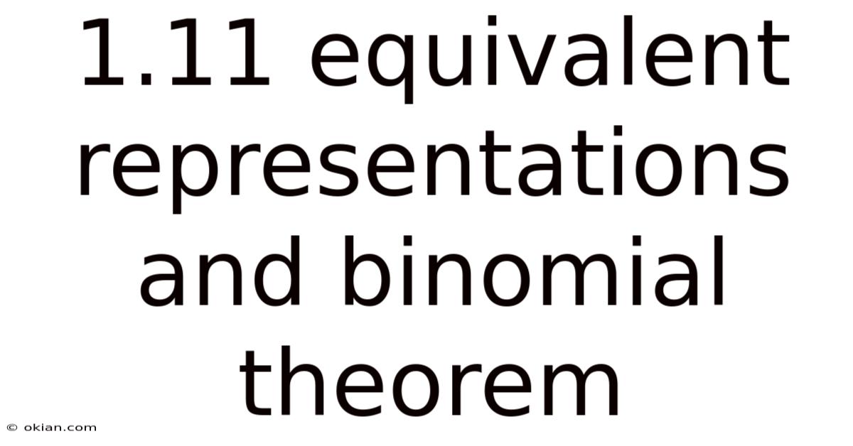 1.11 Equivalent Representations And Binomial Theorem