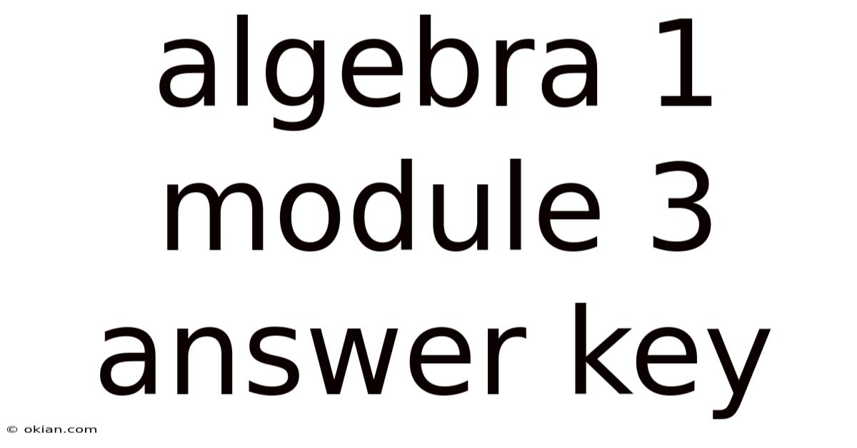 Algebra 1 Module 3 Answer Key
