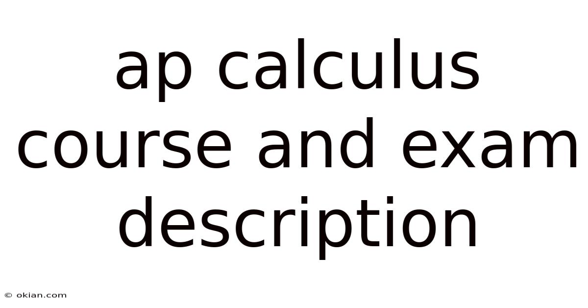 Ap Calculus Course And Exam Description