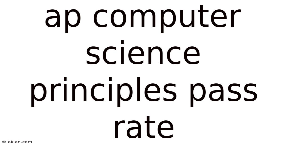 Ap Computer Science Principles Pass Rate