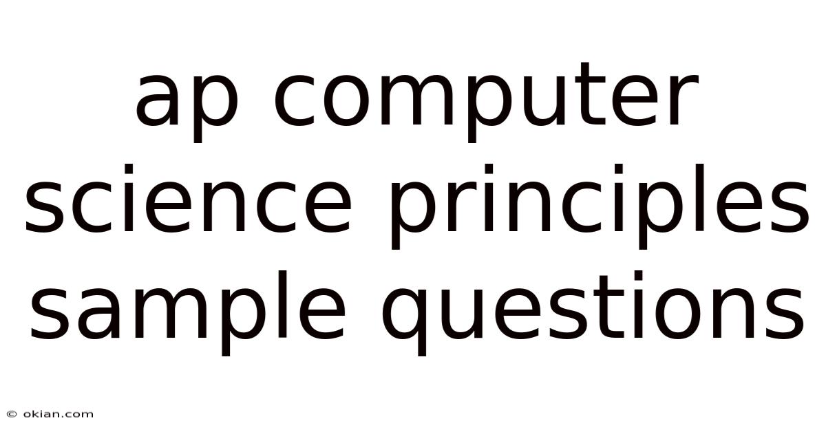 Ap Computer Science Principles Sample Questions