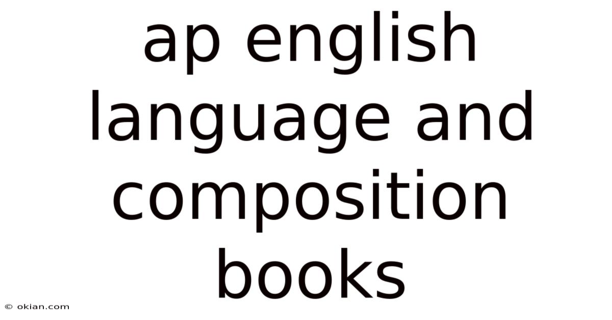 Ap English Language And Composition Books