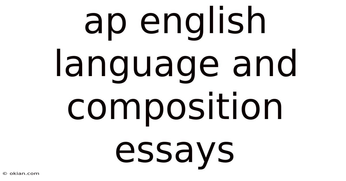 Ap English Language And Composition Essays