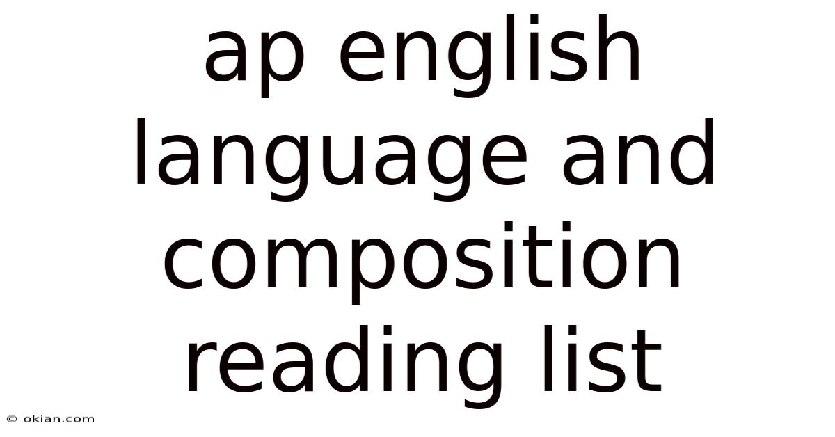 Ap English Language And Composition Reading List