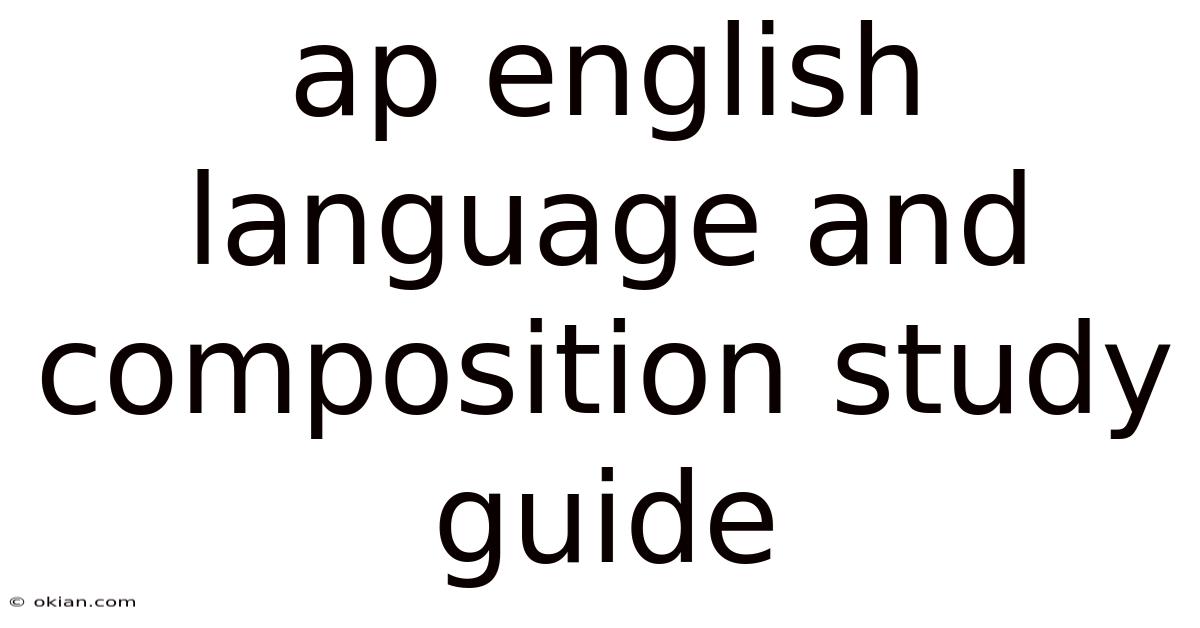 Ap English Language And Composition Study Guide