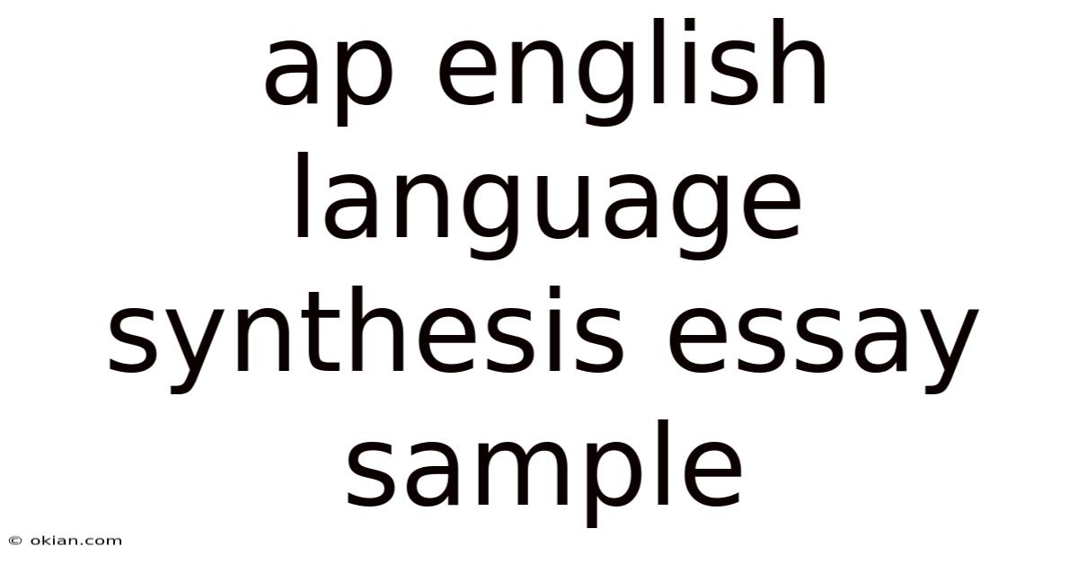 Ap English Language Synthesis Essay Sample