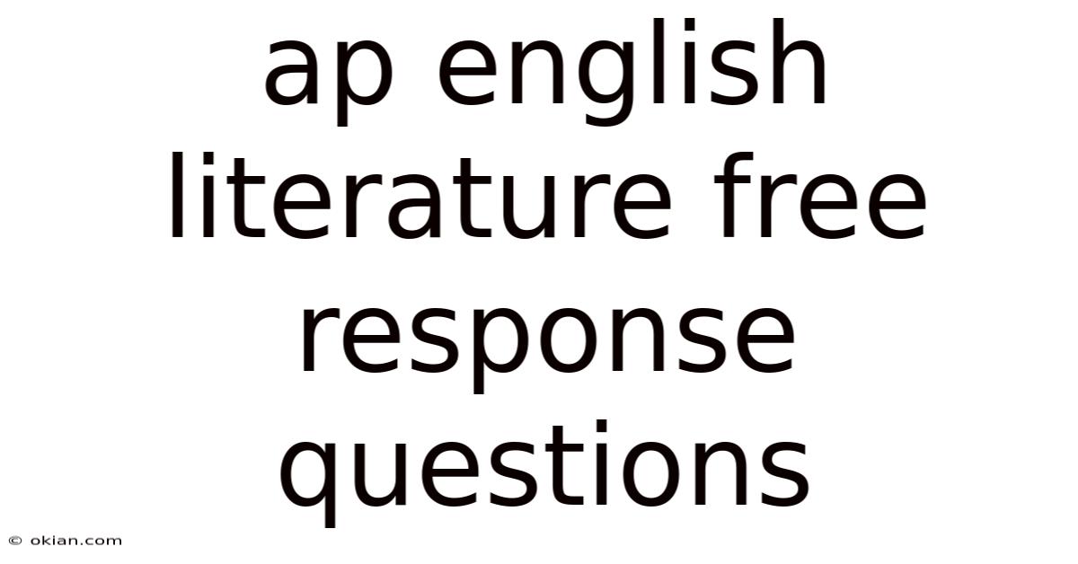 Ap English Literature Free Response Questions
