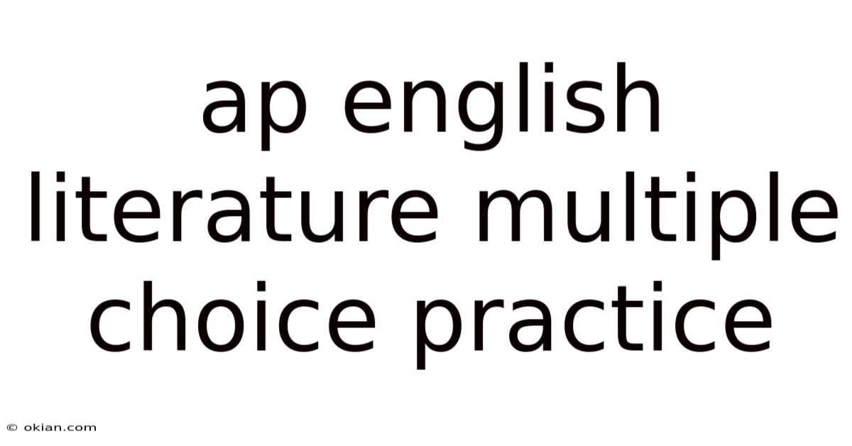 Ap English Literature Multiple Choice Practice