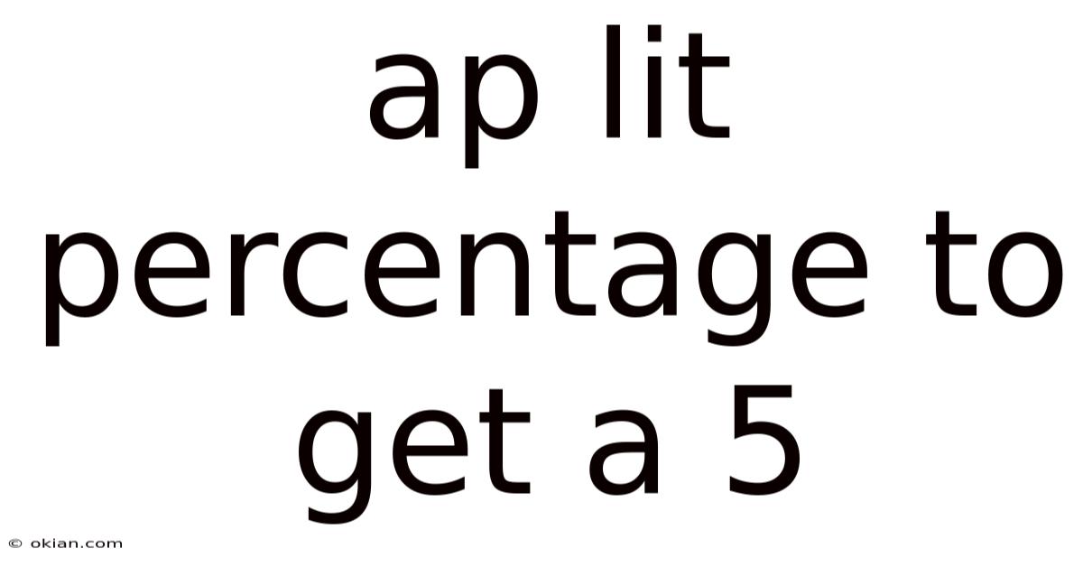 Ap Lit Percentage To Get A 5