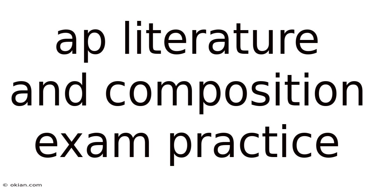 Ap Literature And Composition Exam Practice