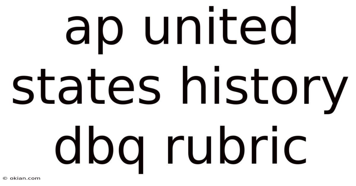 Ap United States History Dbq Rubric