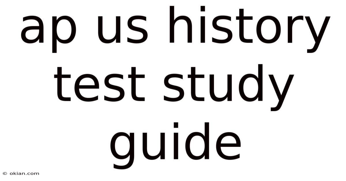 Ap Us History Test Study Guide