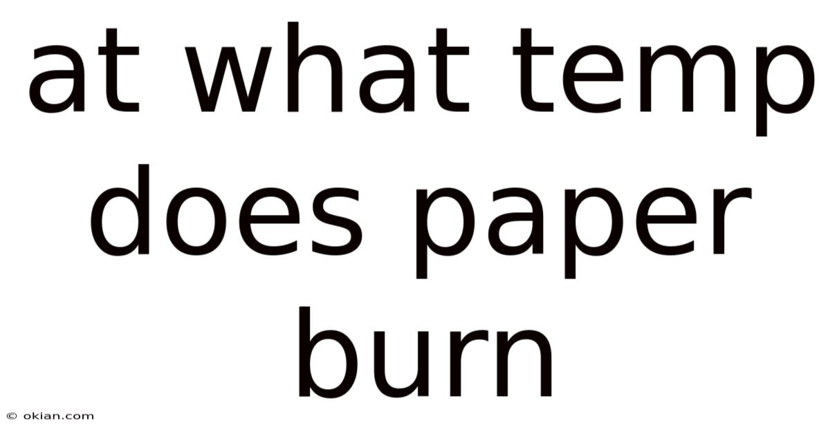 At What Temp Does Paper Burn