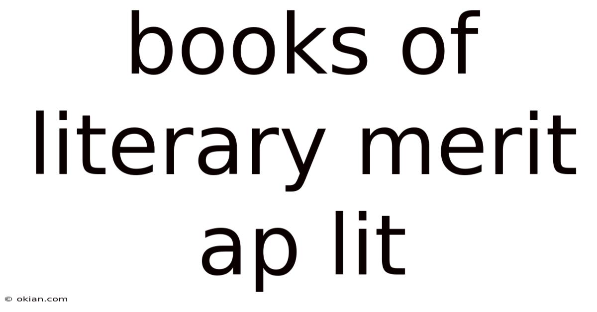 Books Of Literary Merit Ap Lit