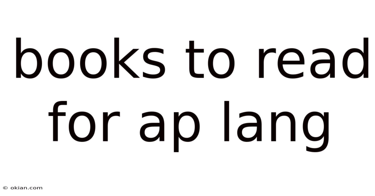 Books To Read For Ap Lang