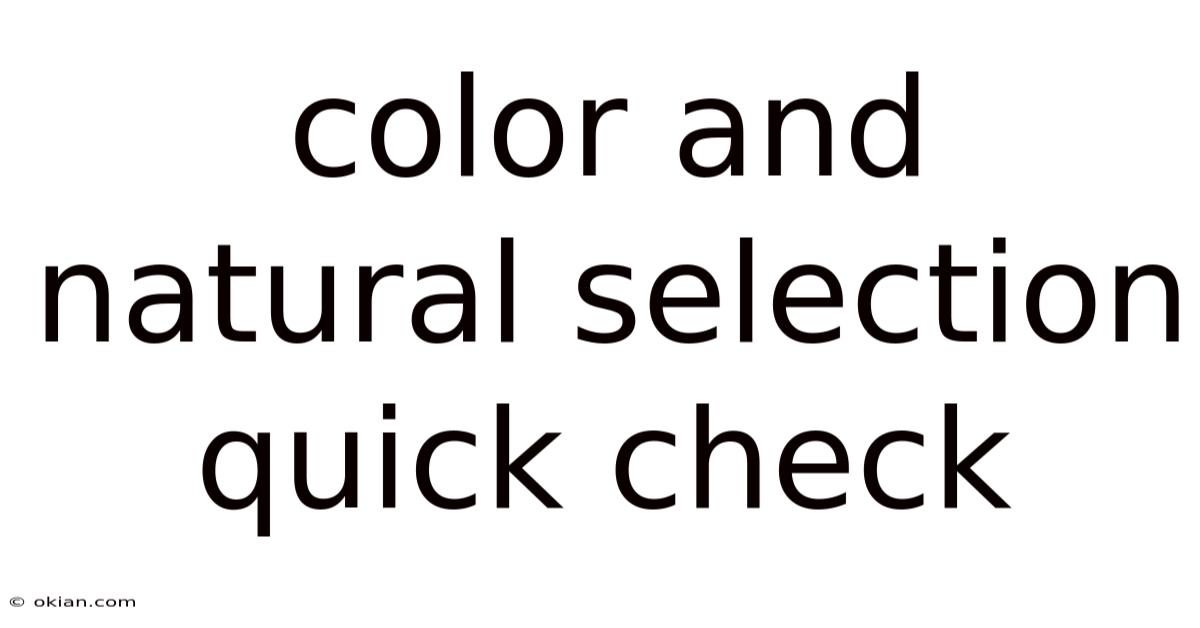 Color And Natural Selection Quick Check