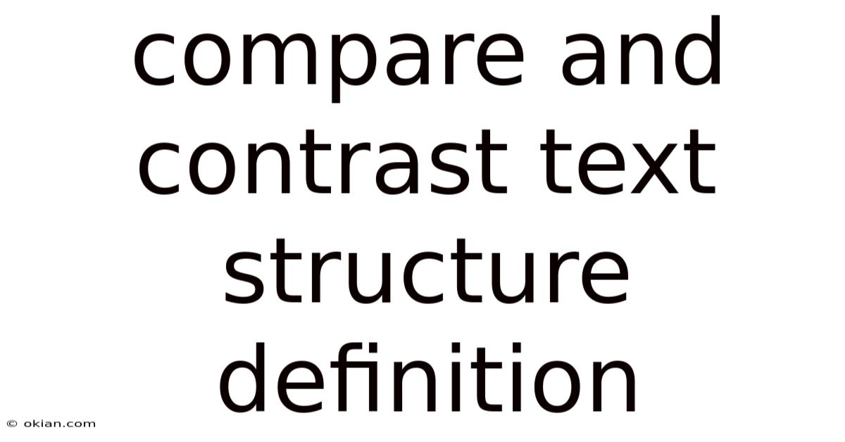 Compare And Contrast Text Structure Definition