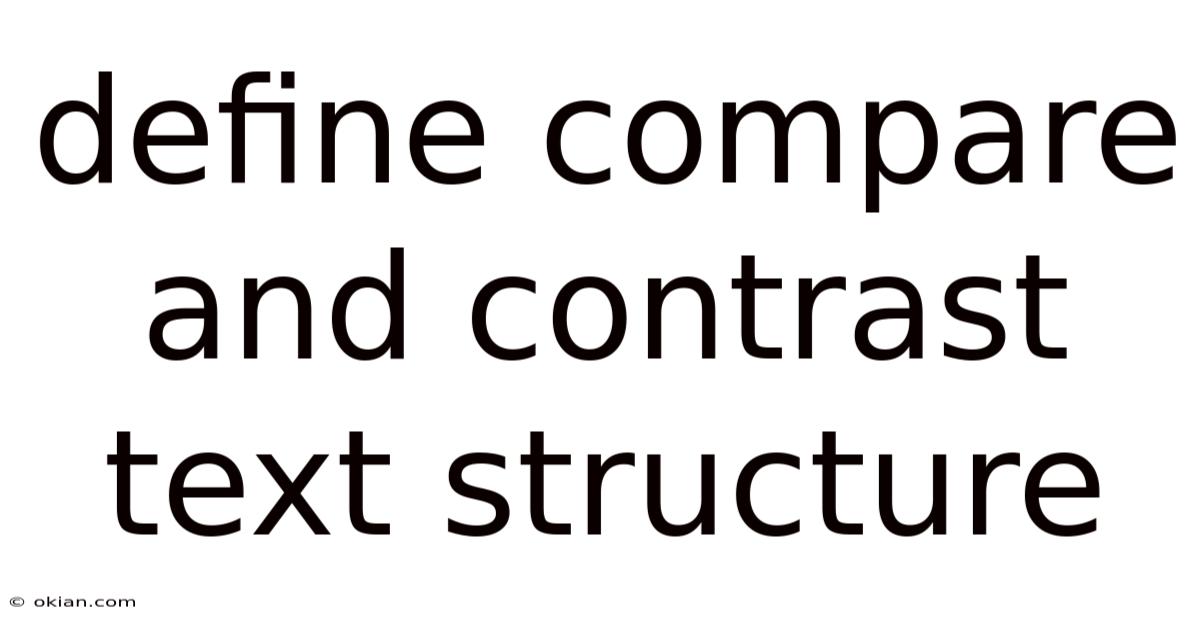 Define Compare And Contrast Text Structure