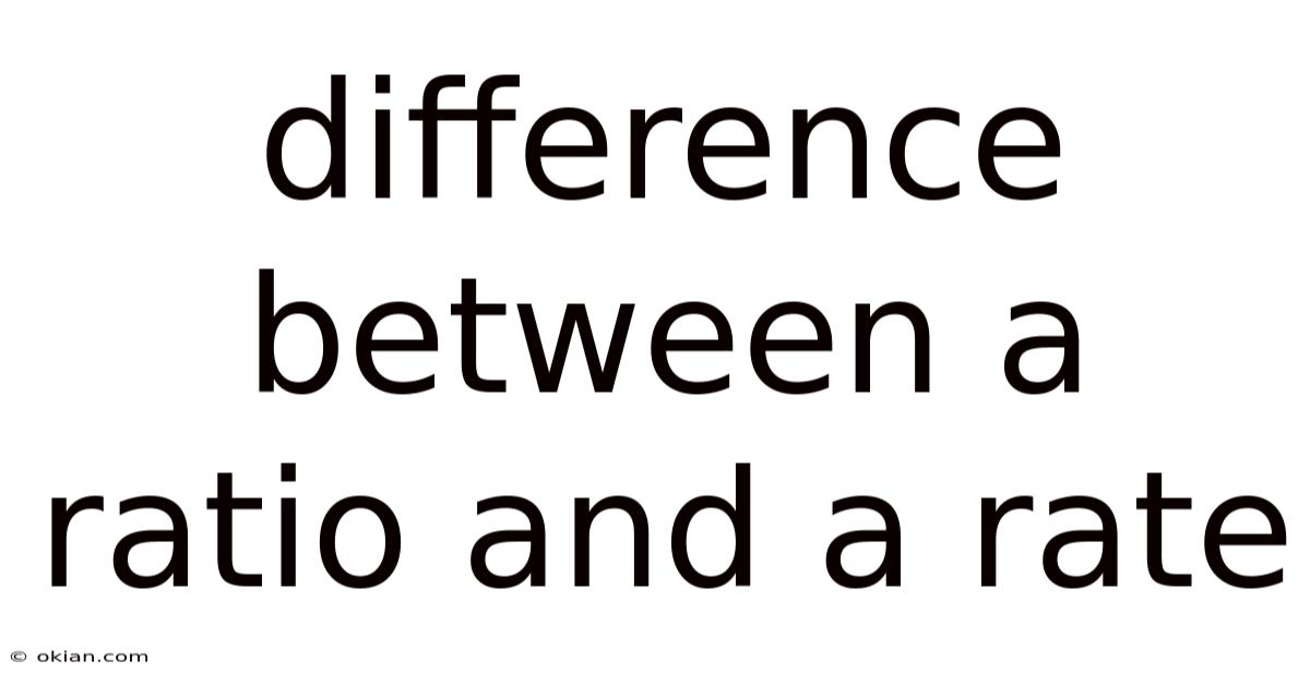 Difference Between A Ratio And A Rate