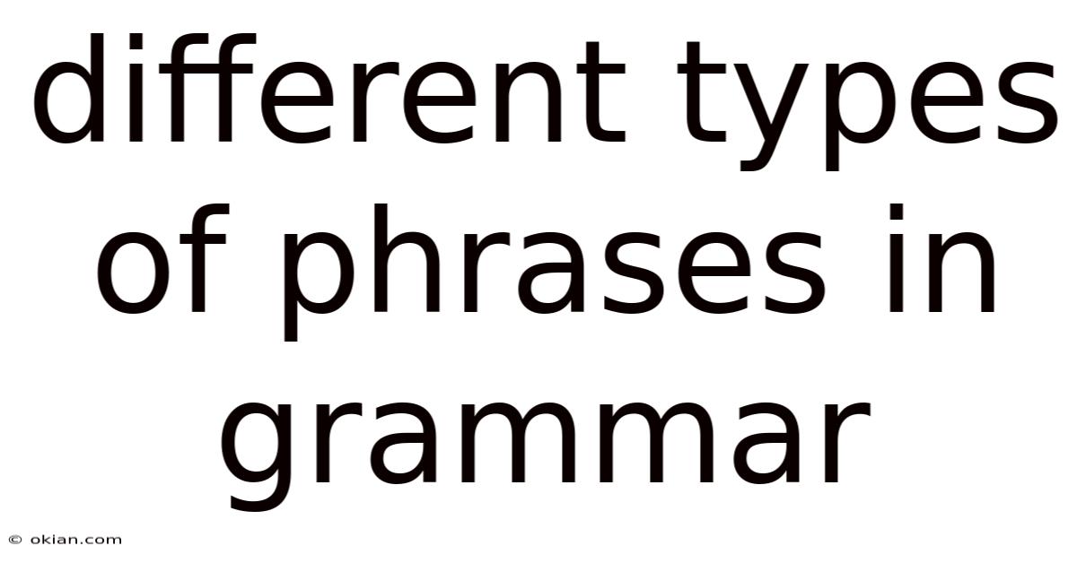 Different Types Of Phrases In Grammar