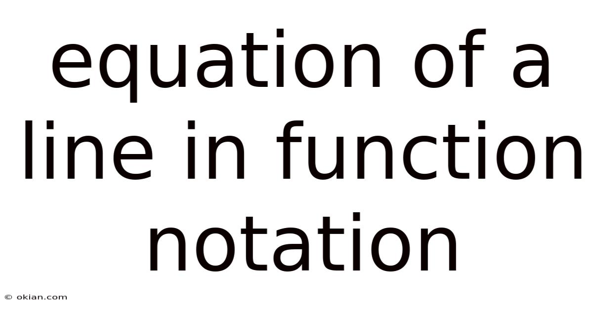 Equation Of A Line In Function Notation