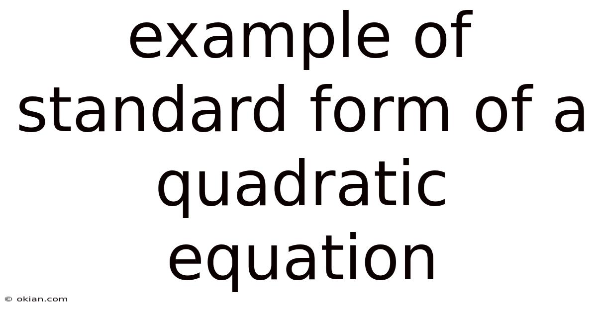 Example Of Standard Form Of A Quadratic Equation