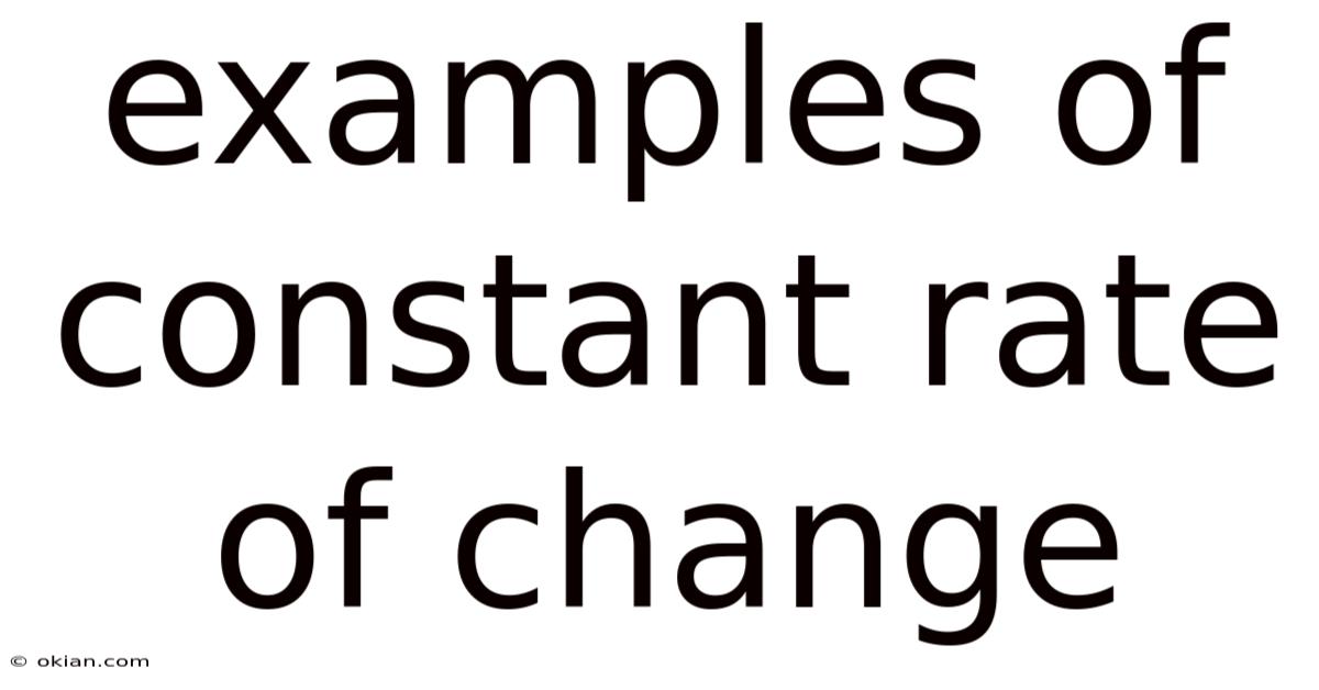 Examples Of Constant Rate Of Change
