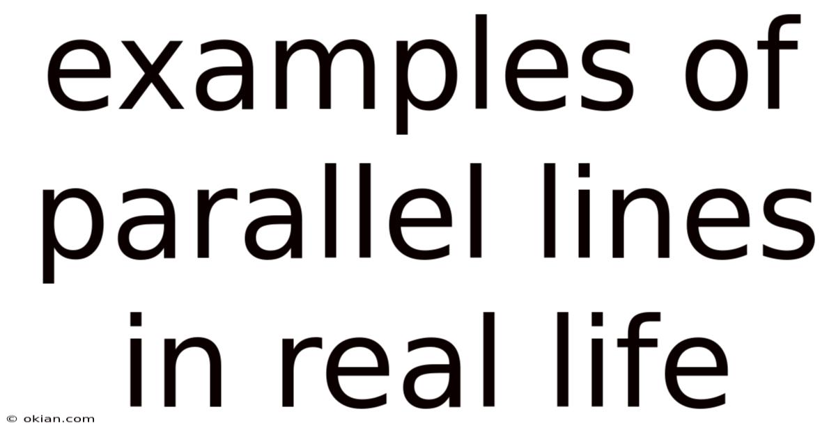 Examples Of Parallel Lines In Real Life