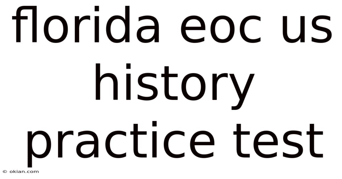 Florida Eoc Us History Practice Test