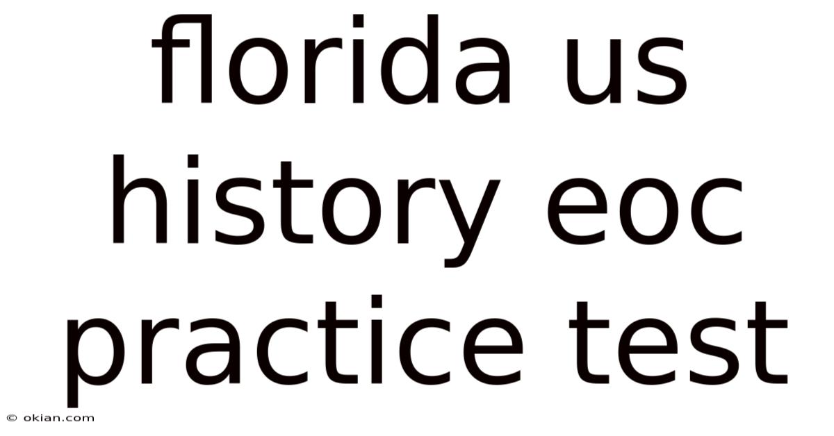 Florida Us History Eoc Practice Test