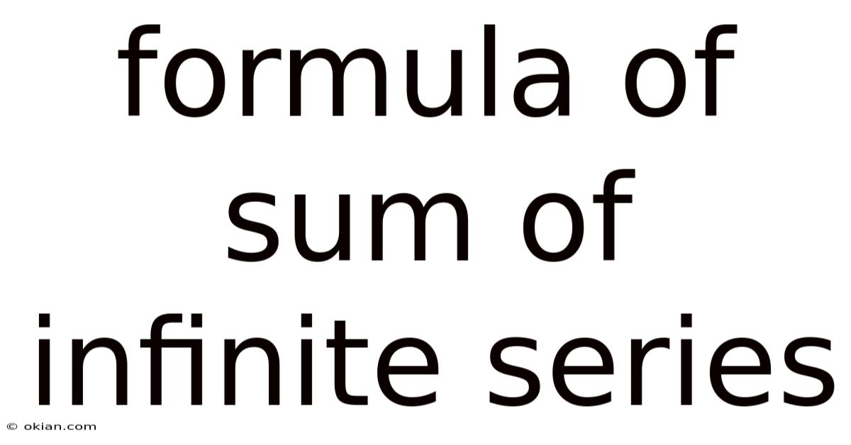Formula Of Sum Of Infinite Series