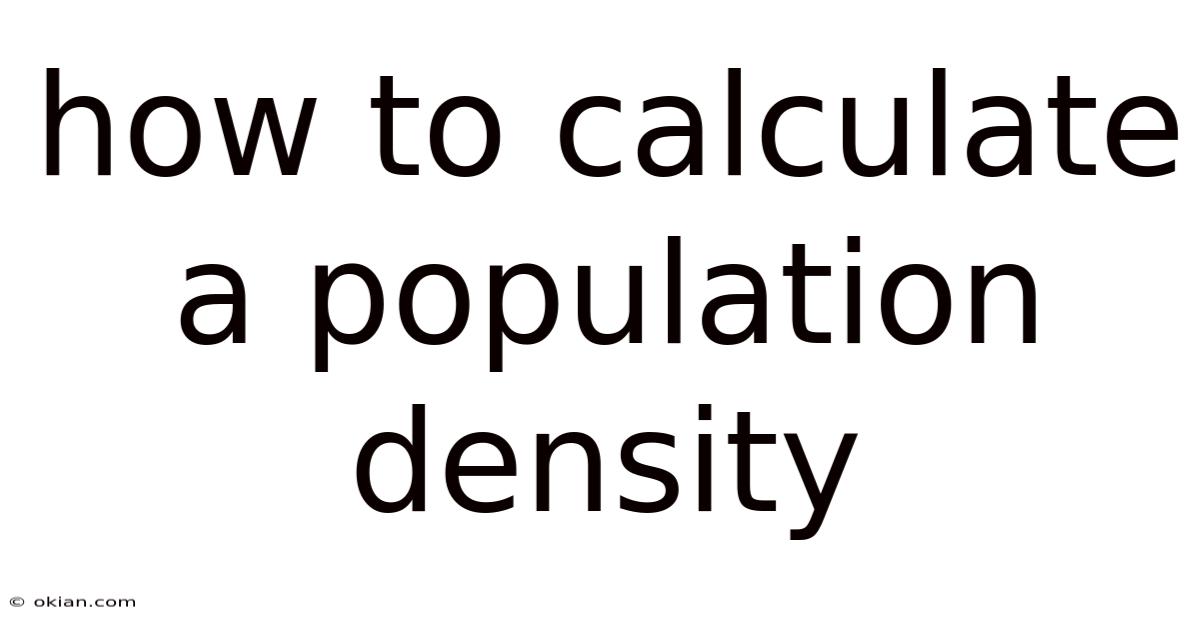 How To Calculate A Population Density