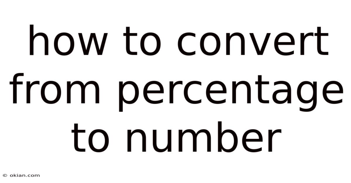 How To Convert From Percentage To Number