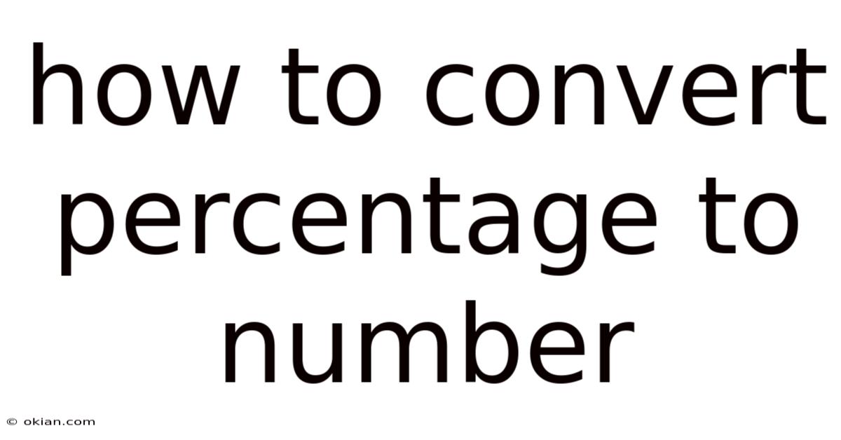 How To Convert Percentage To Number