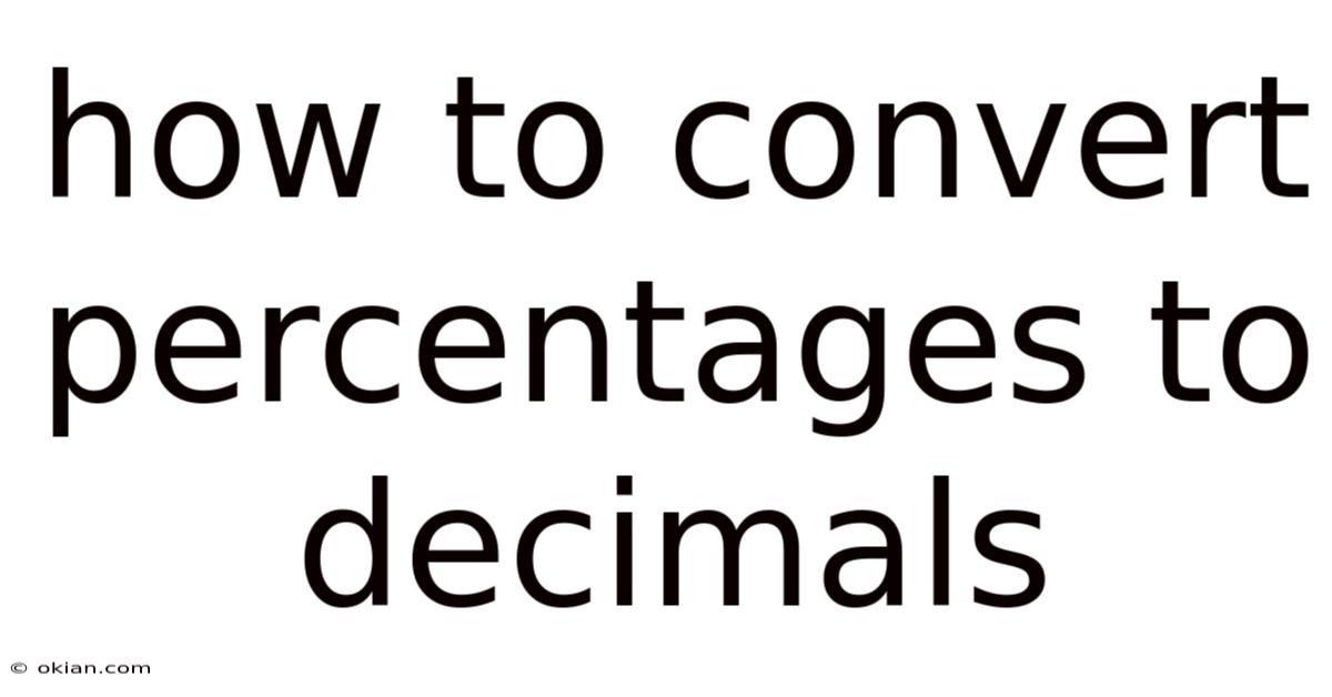 How To Convert Percentages To Decimals
