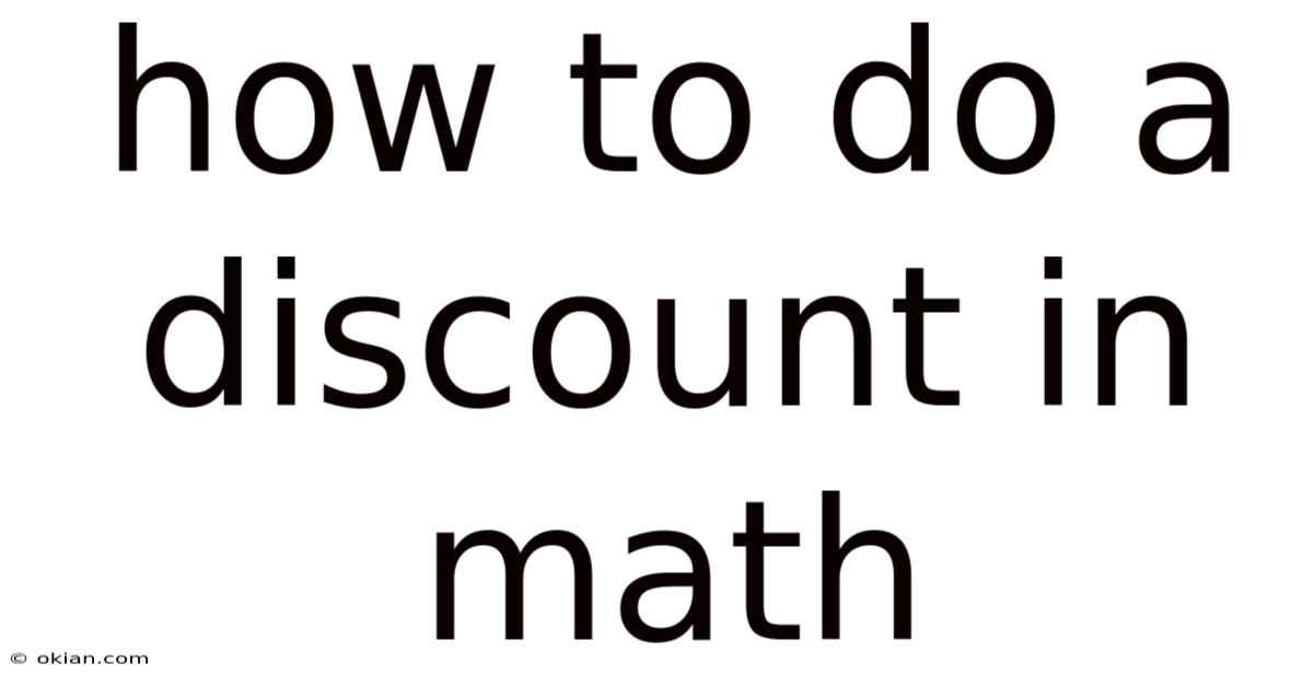 How To Do A Discount In Math