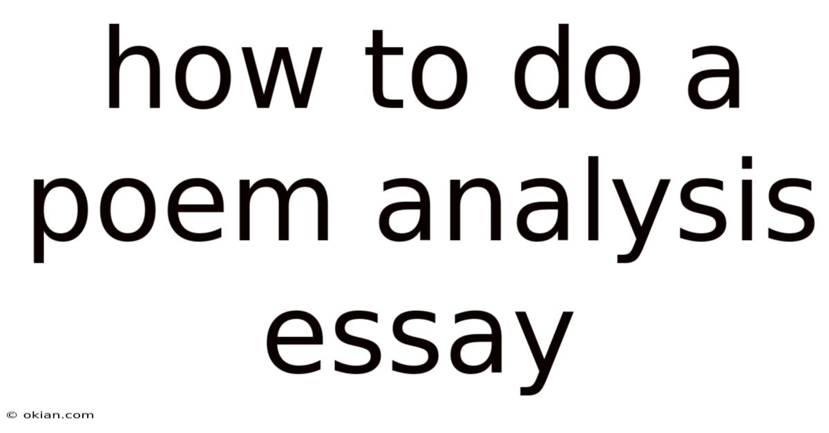 How To Do A Poem Analysis Essay