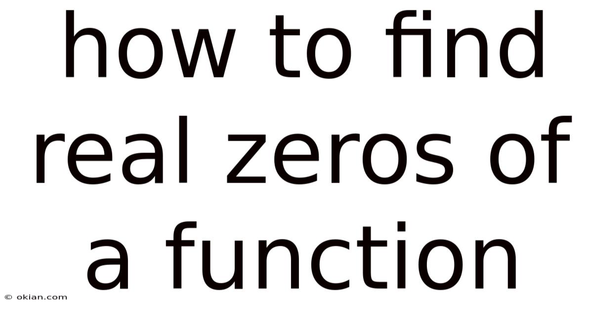 How To Find Real Zeros Of A Function
