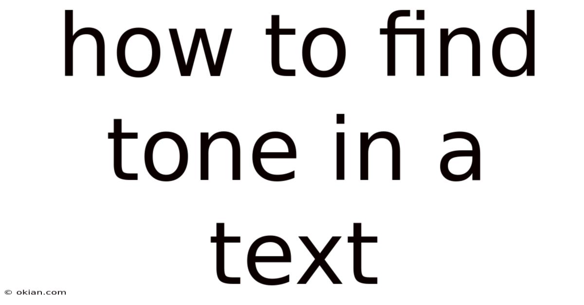 How To Find Tone In A Text