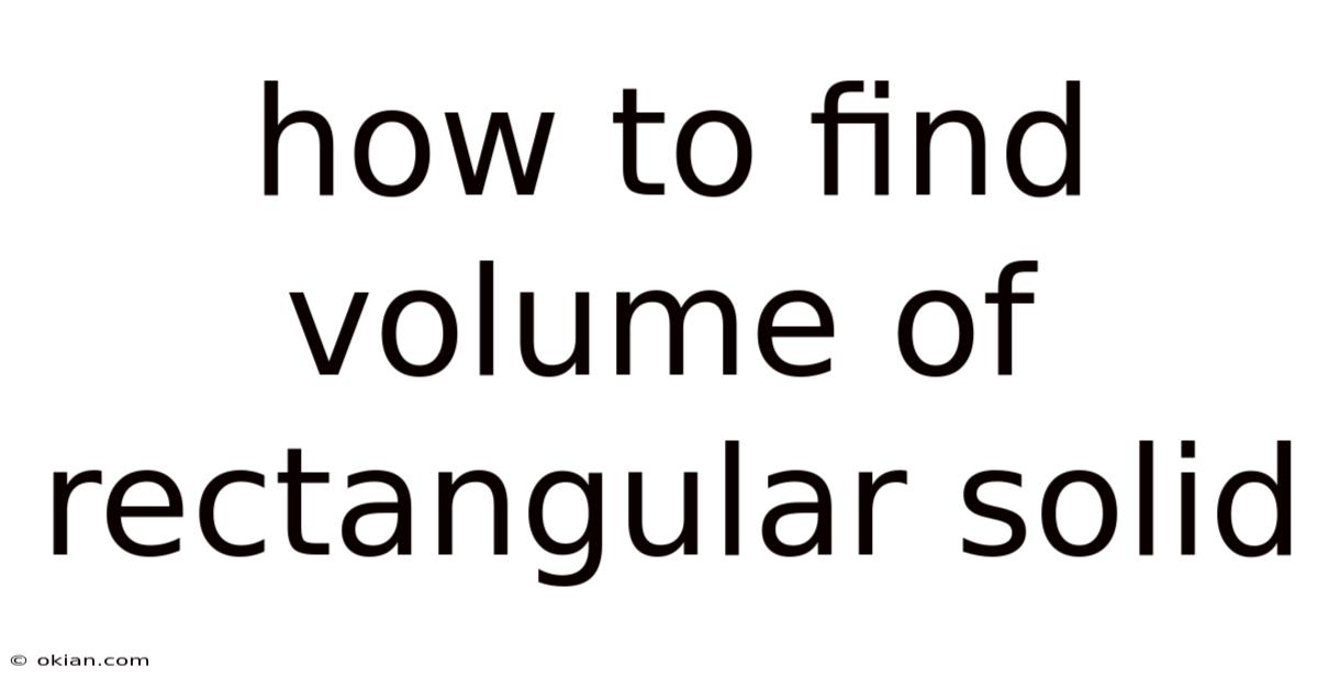 How To Find Volume Of Rectangular Solid
