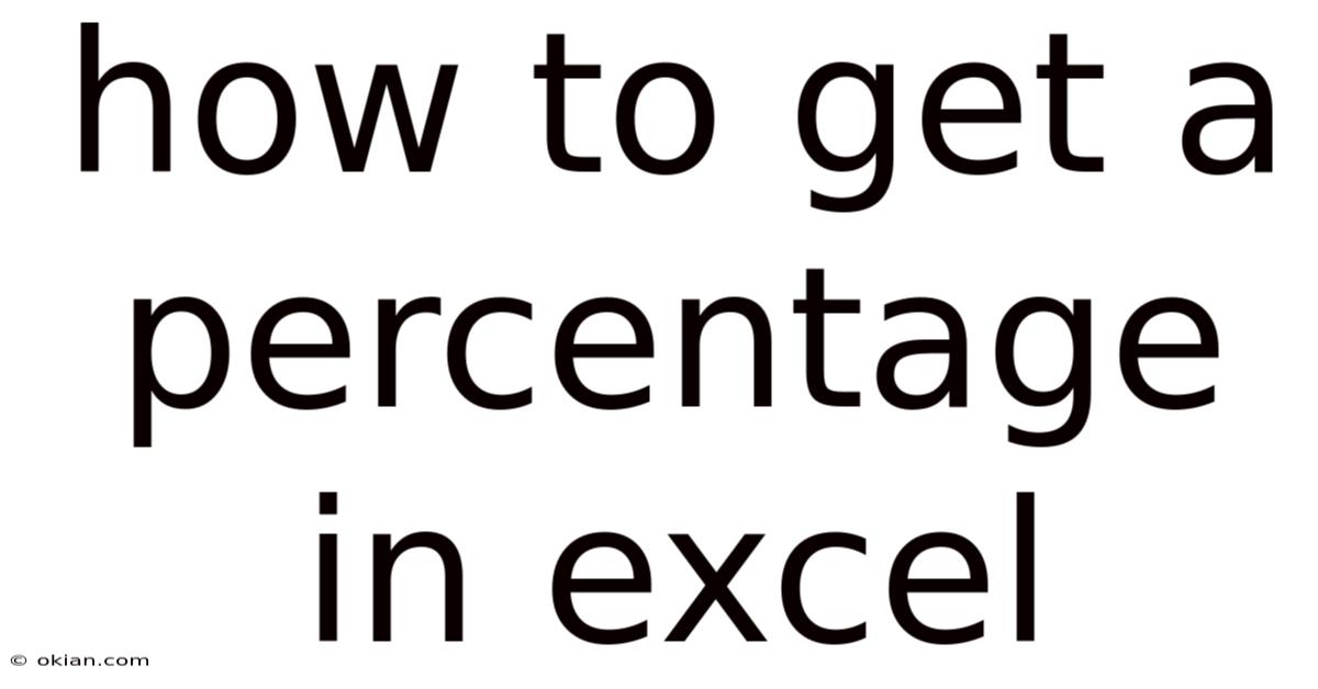 How To Get A Percentage In Excel