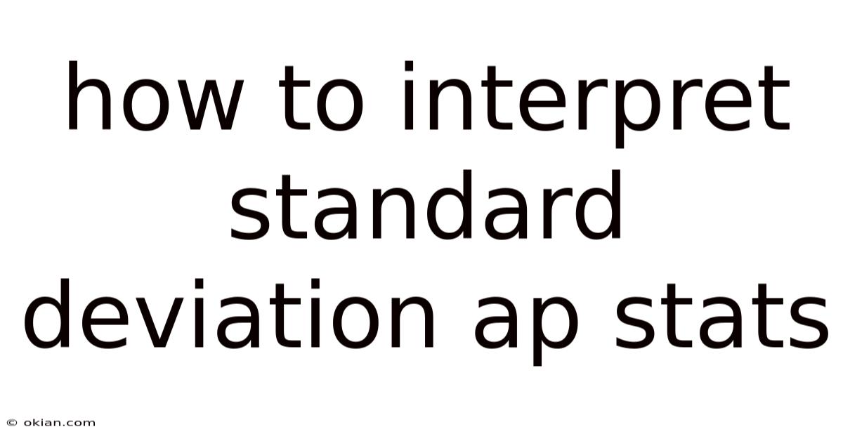 How To Interpret Standard Deviation Ap Stats