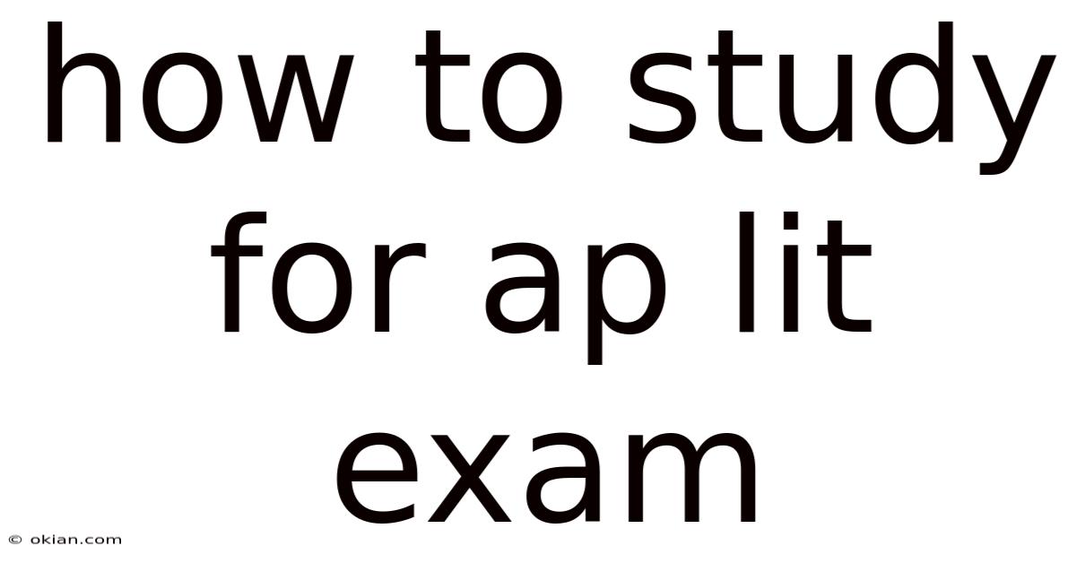 How To Study For Ap Lit Exam