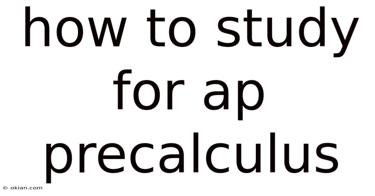 How To Study For Ap Precalculus