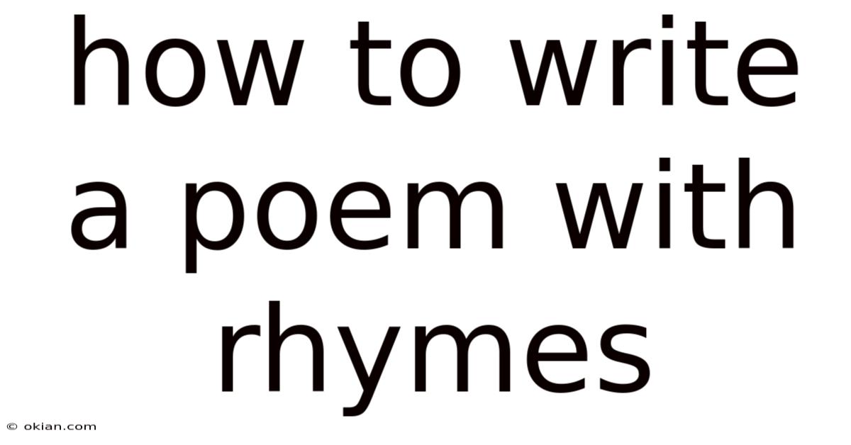 How To Write A Poem With Rhymes
