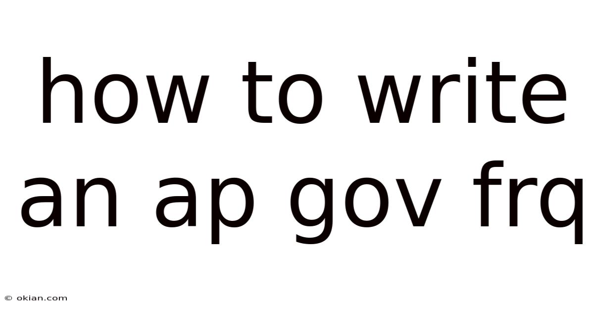 How To Write An Ap Gov Frq