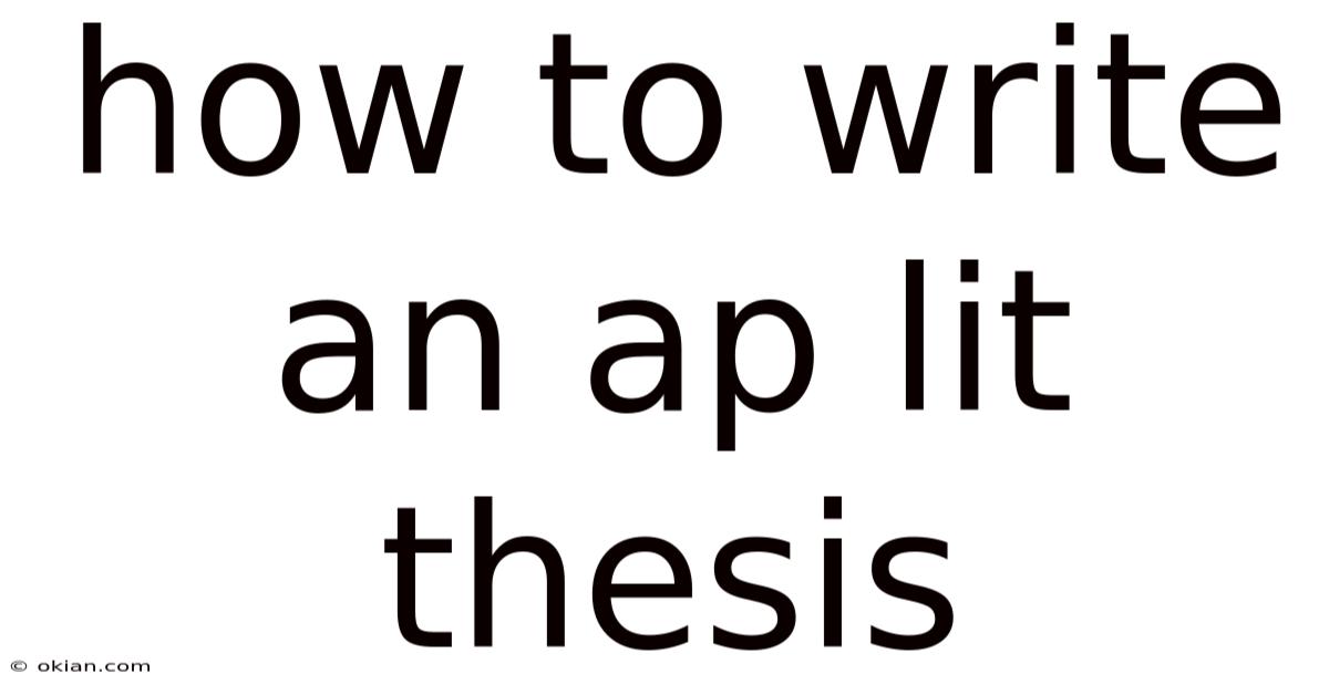 How To Write An Ap Lit Thesis