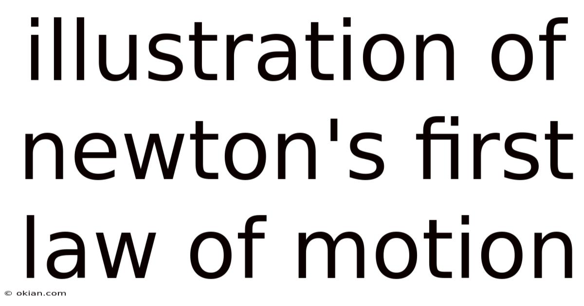 Illustration Of Newton's First Law Of Motion