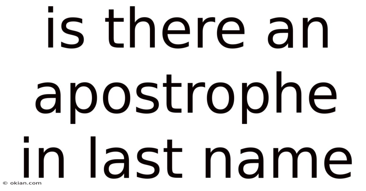 Is There An Apostrophe In Last Name