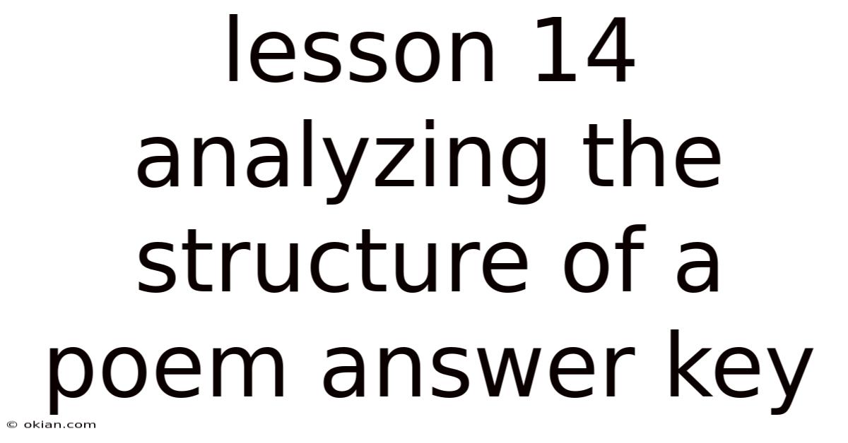 Lesson 14 Analyzing The Structure Of A Poem Answer Key